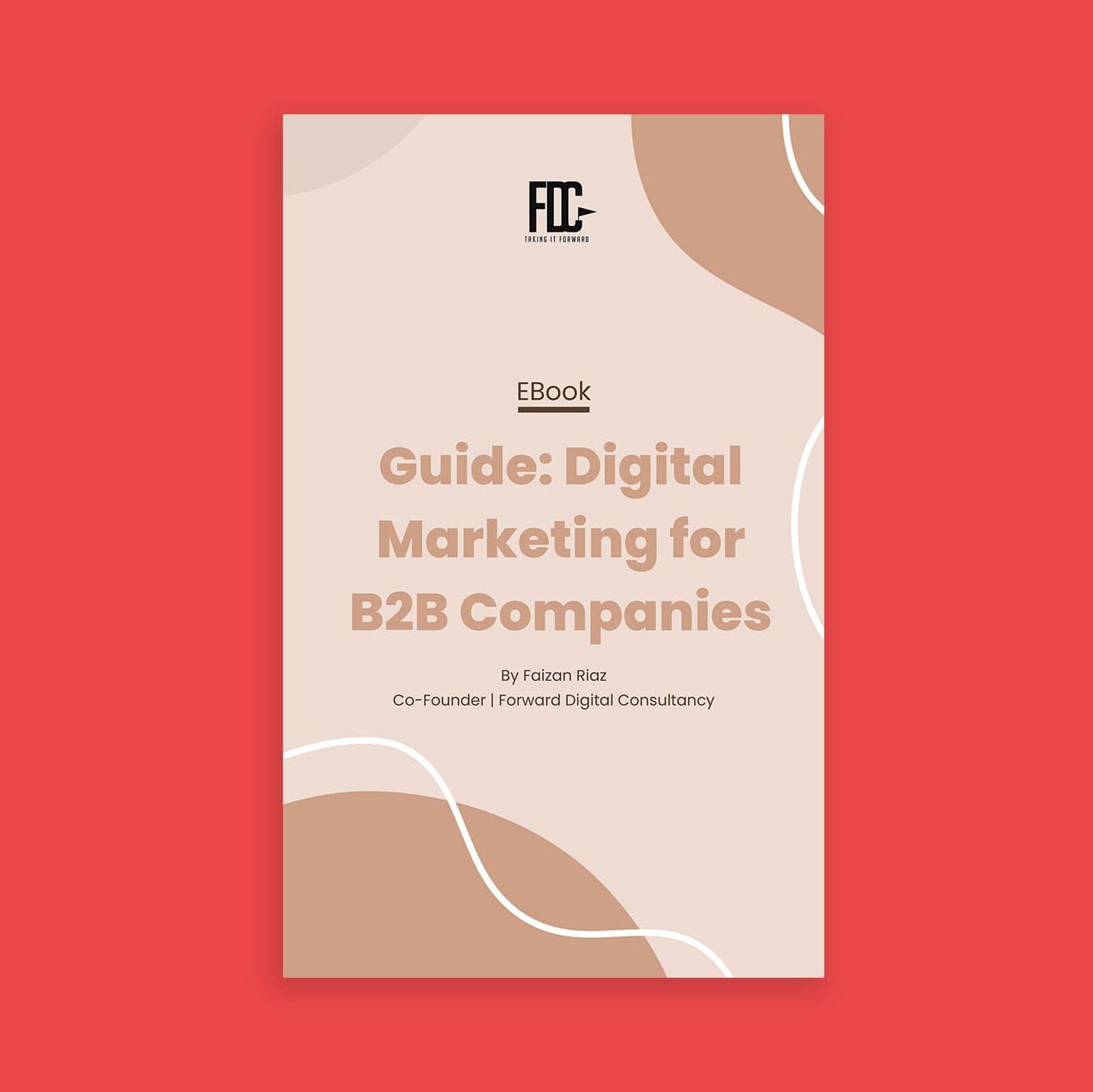 Digital Marketing Guide for B2B Companies