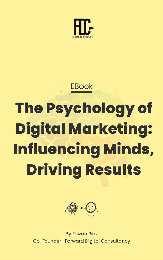 The Psychology of Digital Marketing