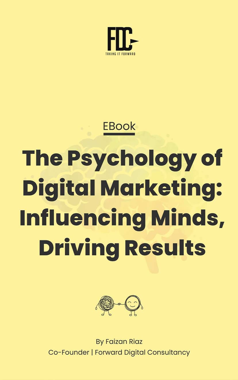 The Psychology of Digital Marketing